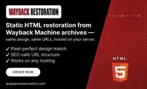 HTML restoration- waybackrestoration.com